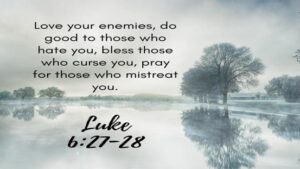 Love your enemy Holy Cross Day (observed)